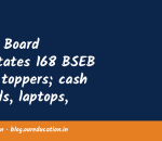 Bihar Board felicitates 168 BSEB Inter toppers; cash awards, laptops, scholarships and more