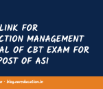 BSF: LINK FOR OBJECTION MANAGEMENT PORTAL OF CBT EXAM FOR THE POST OF ASI (STENO)/HC (MIN) EXAM