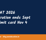 IIM CAT 2026 registration ends Sept 15, admit card Nov 4 at