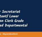 Junior Secretariat Assistant/ Lower Division Clerk Grade Limited Departmental Competitive Examination, 2025: Uploading of Tentative Answer K
