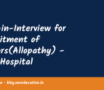 Walk-in-Interview for Recruitment of Doctors(Allopathy) - ESIC Hospital Udyogamandal- PDF size:(359.08 KB) .