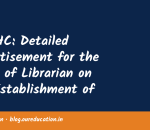 GUJ HC: Detailed Advertisement for the Posts of Librarian on the Establishment of the District Judiciary & Librarian cum Research Assistant