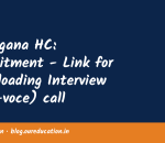 Telangana HC: Recruitment - Link for downloading Interview (viva-voce) call letters by the qualified candidates in written examinations for