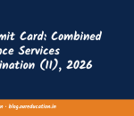 e-Admit Card: Combined Defence Services Examination (II), 2026