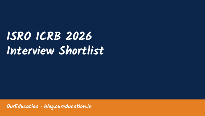 ISRO ICRB 2026 Interview Shortlist