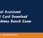 Judicial Assistant Admit Card Download for Kohima Bench Exam
