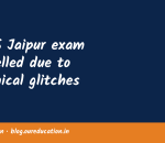 AIIMS Jaipur exam cancelled due to technical glitches