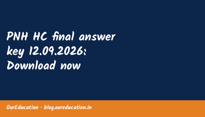 PNH HC final answer key 12.09.2026: Download now