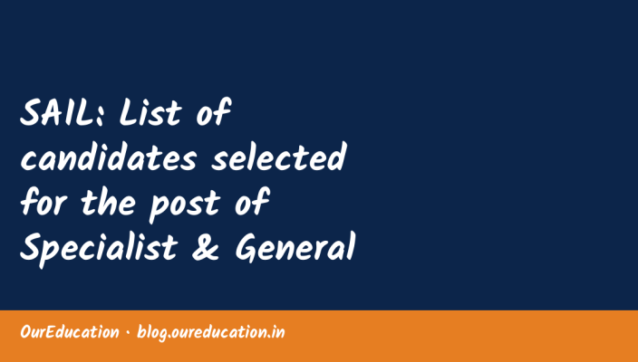 SAIL: List of candidates selected for the post of Specialist & General Duty Medical Officer against ISP advertisement no. ISP/RECTT/CONT_DOC