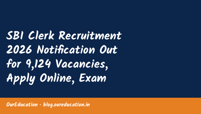 SBI Clerk Recruitment 2026 Notification Out for 9,124 Vacancies, Apply Online, Exam Date & Eligibility - pw.live