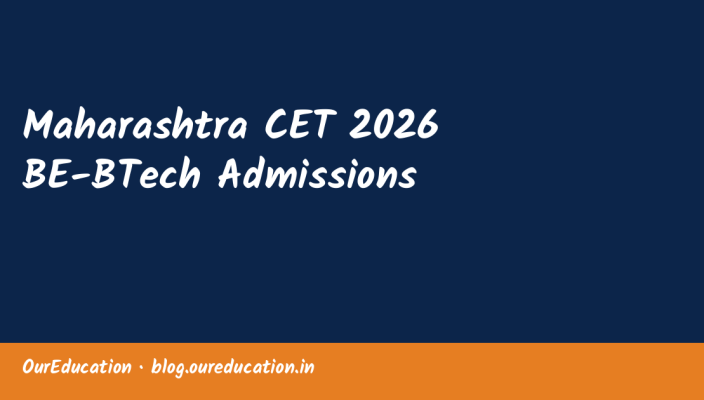 Maharashtra CET 2026 BE-BTech Admissions