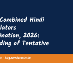 SSC: Combined Hindi Translators Examination, 2026: Uploading of Tentative Answer Key(s) along with Candidates’ Response Sheet(s)