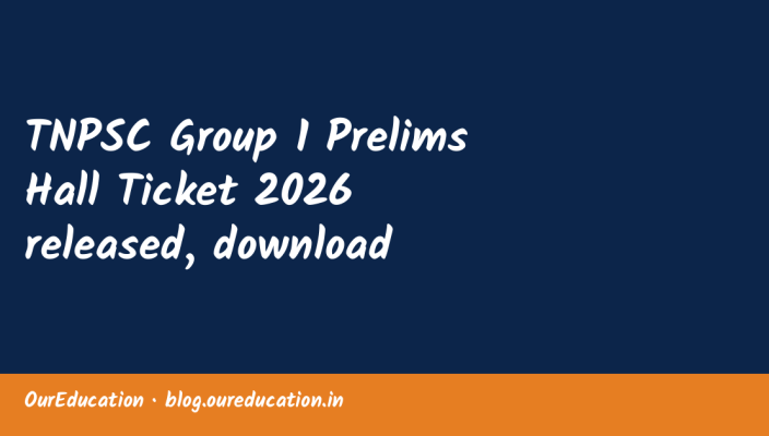 TNPSC Group 1 Prelims Hall Ticket 2026 released, download