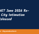 UGC NET June 2026 Re-Exam City Intimation Slip Released