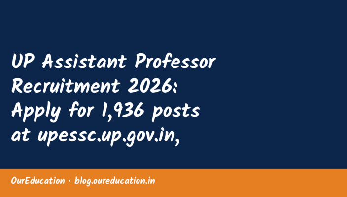 UP Assistant Professor Recruitment 2026: Apply for 1,936 posts at upessc.up.gov.in, here’s how