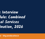 UPSC: Interview Schedule: Combined Medical Services Examination, 2026