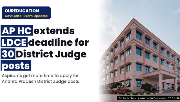 AP HC: RECRUITMENT – DISTRICT JUDGE THROUGH A LIMITED DEPARTMENTAL COMPETITIVE EXAMINATION (LDCE) – Extension of time for submission of fill