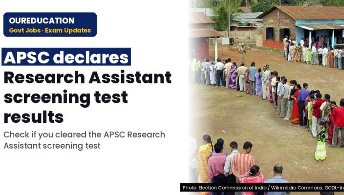 APSC: Result of the Screening Test (OMR based) for recruitment to the post of Research Assistant under Finance (Budget) Department (Advt. No