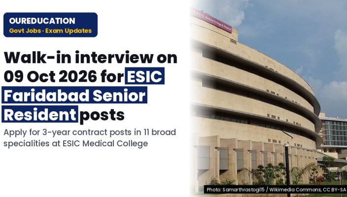 Walk in Interview on 09.102026 for Recruitment of Senior Resident (Broad Speciality Departments) on eon tract basis at ESIC Medical College