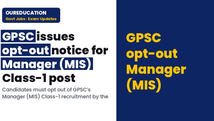 GPSC Opt Out Notice 103/2025-26: Manager (MIS) Class-1 Post