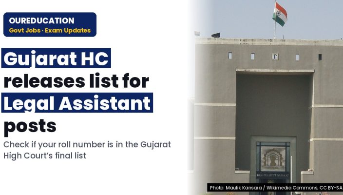 GUJ HC: SELECT LIST of candidates for Recruitment to the post of LEGAL ASSISTANT on the establishment of the High Court of Gujarat, purely o