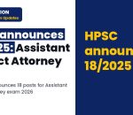 HPSC: Announcement dated 21.10.2026 for the posts of Assistant District Attorney (Advt. No. 18/2025) in Prosecution Department, Haryana