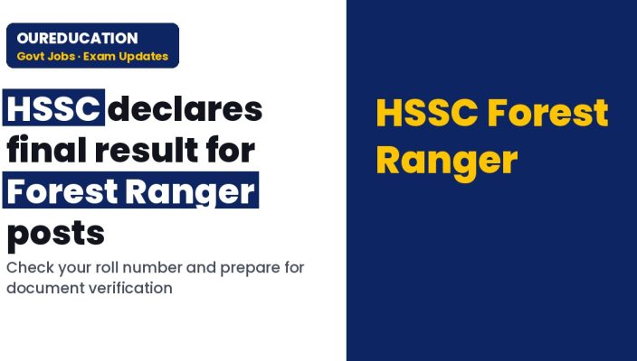 HSSC: Declaration of final result for the posts of Forest Ranger (Category No. 102) and Deputy Ranger (Category No. 295) against Advt. No. 0