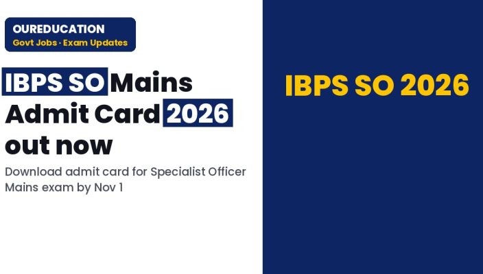 IBPS SO Mains Admit Card 2026 released at ibps.in, download