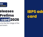 IBPS Clerk Prelims Admit Card 2026 released at ibps.in, download link here
