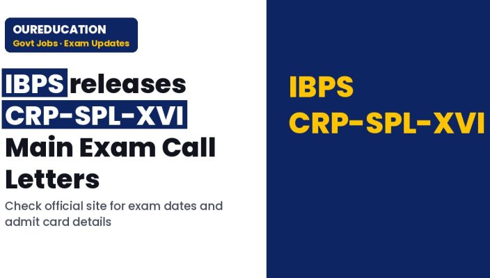 IBPS: Online Main Exam Call Letter for CRP-SPL-XVI
