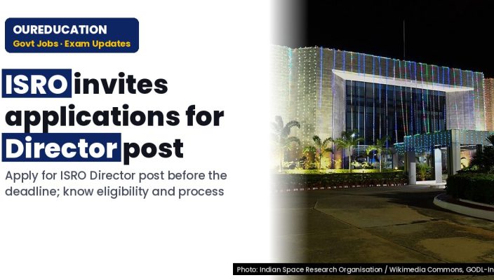 ISRO: Revised: Advt. No. DS_8C-12012/1/2026-Sec.VIII dated 30/09/2026 - Inviting applications for the post of Director. Read More
