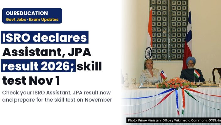 ISRO Assistant, JPA result 2026 declared; skill test on Nov 1