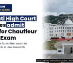 Gauhati High Court Admit Card for Chauffeur Driver Exam