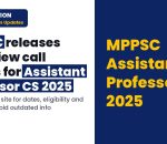 Mppsc: Interview Call Letter - Assistant Professor (Computer Science) Exam 2025