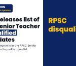 RPSC: 13/10/2026 List of Disqualified Candidates for Sr. Teacher (Sec. Edu.) Comp. Exam - 2025 (Hindi)