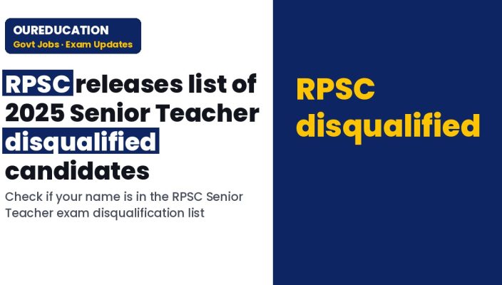RPSC: 13/10/2026 List of Disqualified Candidates for Sr. Teacher (Sec. Edu.) Comp. Exam - 2025 (Hindi)