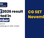CG SET Result 2026: Expected in November on