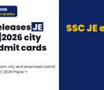 SSC: Information regarding the city of examination and Admission Certificate for the candidates of Junior Engineer Examination, 2026 (Comput