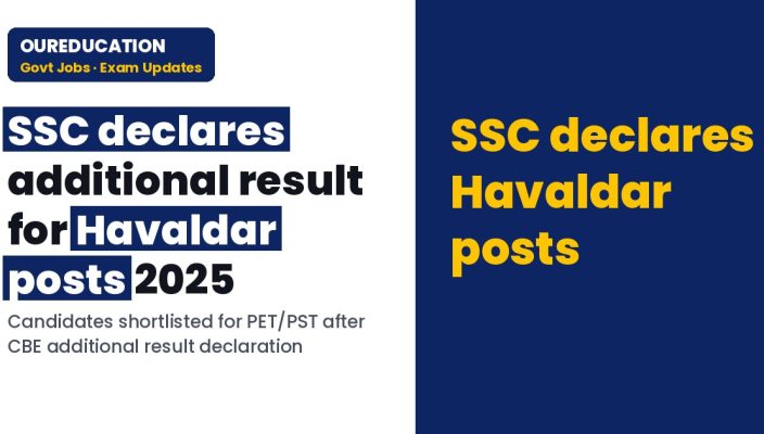SSC: Multi Tasking (Non-Technical) Staff, and Havaldar (CBIC and CBN) Examination, 2025: Declaration of additional result of Computer Based