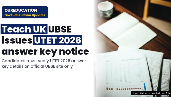Teach UK UBSE: Vigyapti For UTET 2026 Answer Key