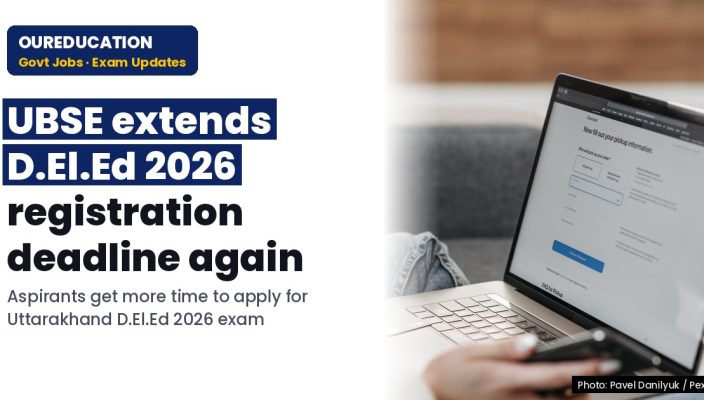Teach UK UBSE: D.El.Ed Entrance Exam 2026 Vigyapti for Registration and Fee Submittion date Extended
