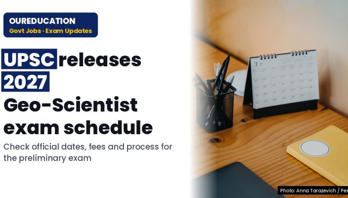 UPSC: Examination Time Table: Combined Geo-Scientist (Preliminary) Examination, 2027