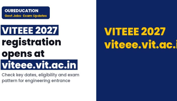 VITEEE 2027 registration begins at viteee.vit.ac.in; check important dates, eligibility, exam pattern